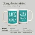 thumbnail image 4 of 15 fl oz Ceramic Mug, Wasaga Beach, Ontario, Canada, Life is Better at the Beach, Simply Said, Dishwasher & Microwave Safe, 4 of 5