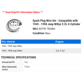 thumbnail image 2 of Spark Plug Wire Set - Compatible with 1945 - 1958 Jeep Willys 2.2L 4-Cylinder 1946 1947 1948 1949 1950 1951 1952 1953 1954 1955 1956 1957, 2 of 2