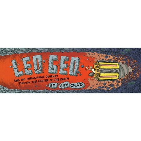 Leo Geo and His Miraculous Journey Through the Center of the