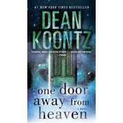 DEAN KOONTZ One Door Away from Heaven : A Novel (Paperback)