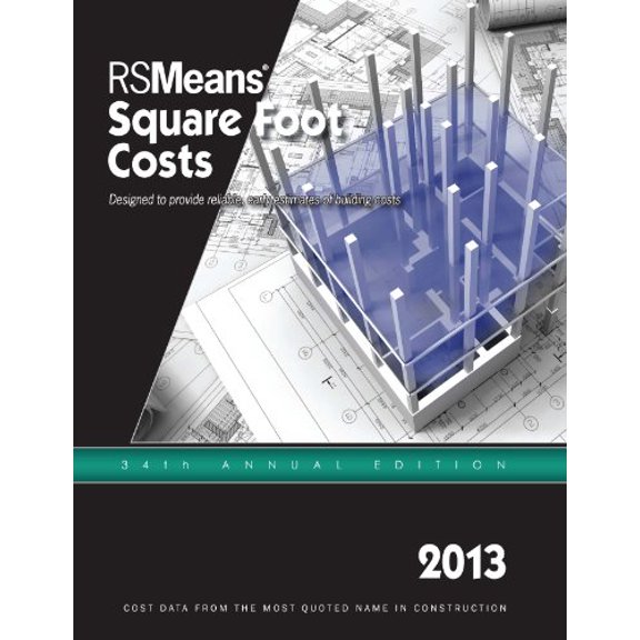 Pre-Owned RS Means Square Foot Costs 2013 (Paperback) 1936335743 9781936335749