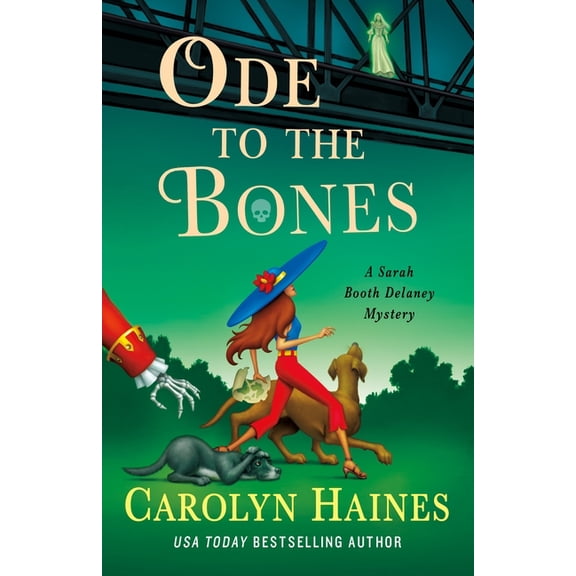 Sarah Booth Delaney Mystery Ode to the Bones: A Sarah Booth Delaney Mystery, Book 30, (Hardcover)