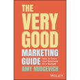 thumbnail image 1 of Le Très Bon Guide de Marketing: Comment Faire Croître Votre Entreprise avec un Budget, 1 of 1