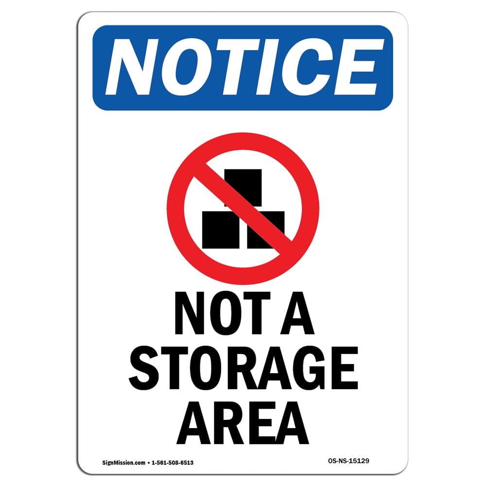 OSHA Notice Sign Not A Storage Area 10" X 7" Rigid Plastic Sign