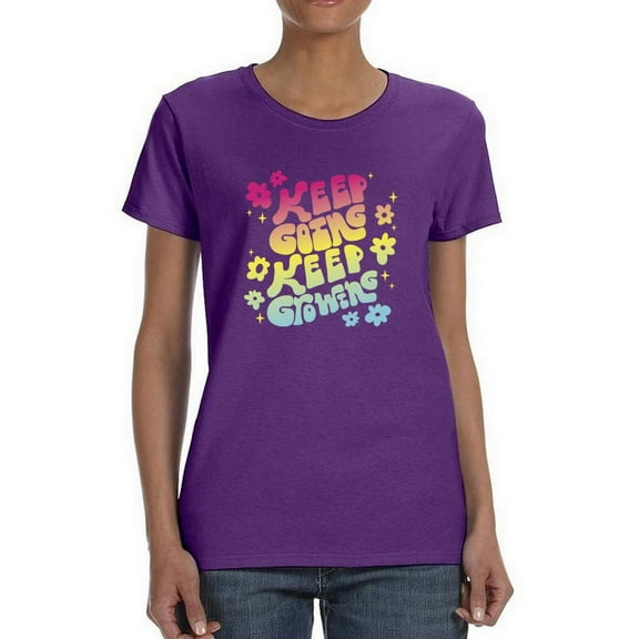 Keep Going Keep Growing Groovy T-Shirt Women -Smartprints Designs, Female x-Large