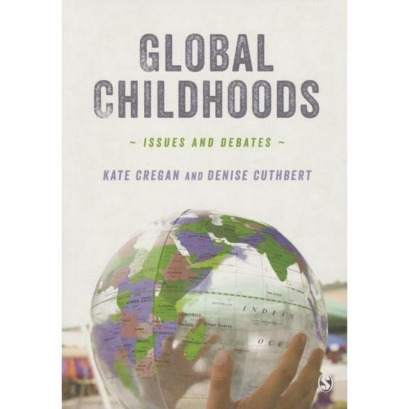 Global Childhoods: Issues and Debates, (Paperback)