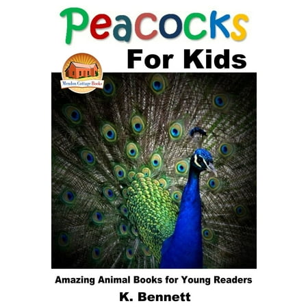 Kids Peacock - Peacocks for Kids - eBook