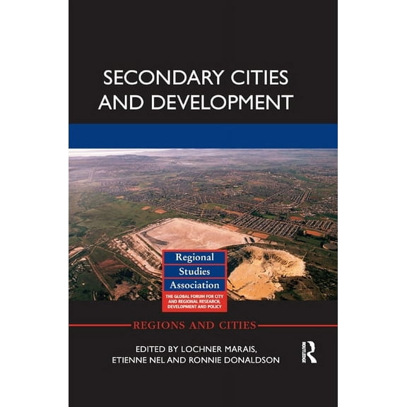 Regions and Cities Secondary Cities and Development, (Paperback)