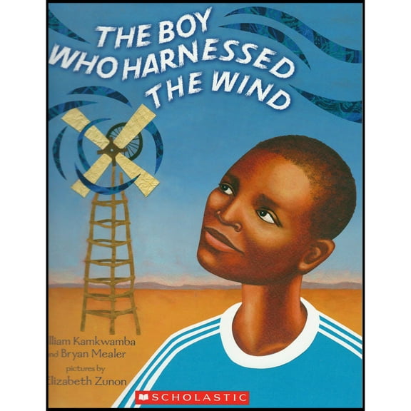 The Boy Who Harnessed the Wind