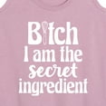 thumbnail image 3 of Instant Message - B-tch I Am The Secret Ingredient - Women's Racerback Tank Top, 3 of 6