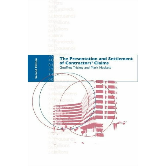 The Presentation and Settlement of Contractors' Claims - E2, (Hardcover)
