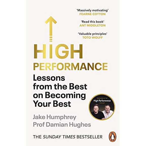 Pre-Owned High Performance: Lessons from the Best on Becoming Your Best (Paperback) by Jake Humphrey, Damian Hughes