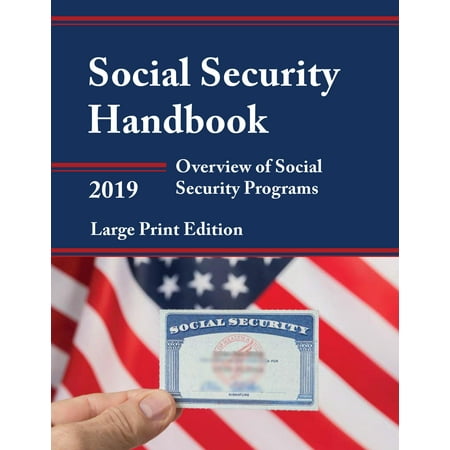 Social Security Handbook 2019 Large Print Edition (Best Social Media For Artists 2019)