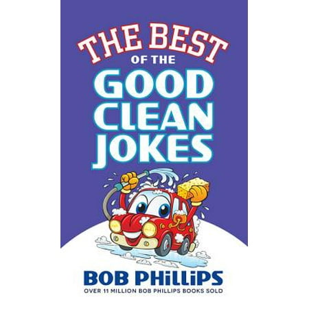 The Best of the Good Clean Jokes - eBook (Clean Best Man Jokes)
