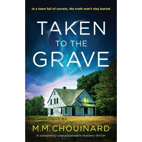 Pre-Owned Taken to the Grave: A completely unputdownable mystery thriller (Paperback) 1786818264 9781786818263