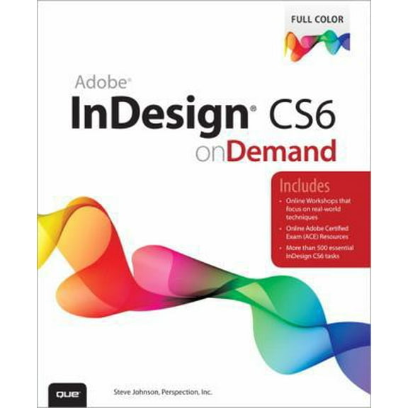 Pre-Owned Adobe InDesign CS6 On Demand (Paperback) 0789749343 9780789749345