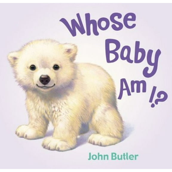 Pre-Owned Whose Baby Am I? (Board book) 067003696X 9780670036967