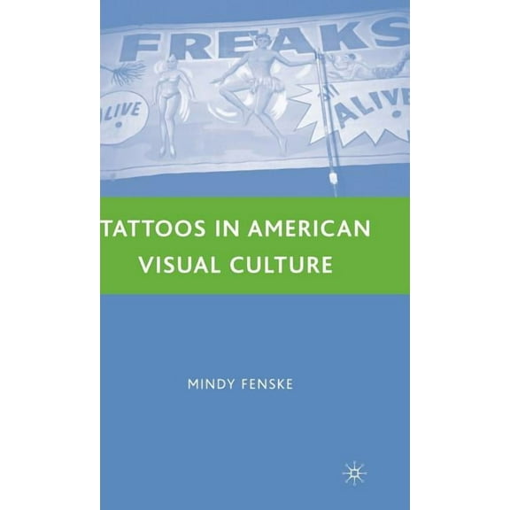 Tattoos In American Visual Culture