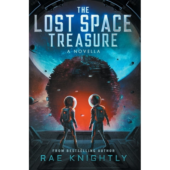 The Lost Space Treasure The Lost Space Treasure - A Novella, Book NOVEL, (Hardcover)