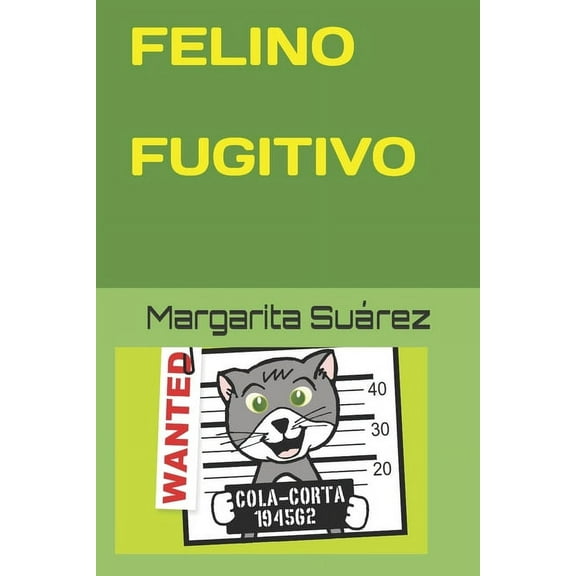Felino Fugitivo, (Paperback)