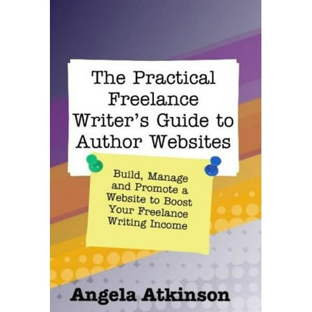The Practical Freelance Writer's Guide to Author Websites - (Best Freelance Photographer Websites)