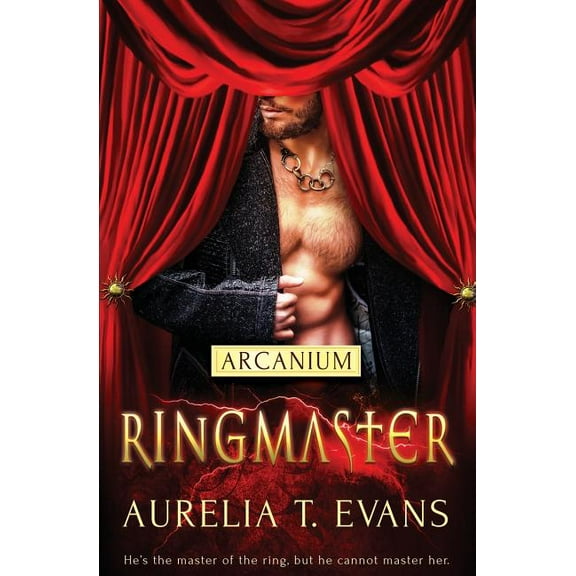 Arcanium: Ringmaster, (Paperback)