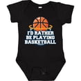 thumbnail image 3 of Inktastic I'd Rather Be Playing Basketball Boys or Girls Baby Bodysuit, 3 of 5