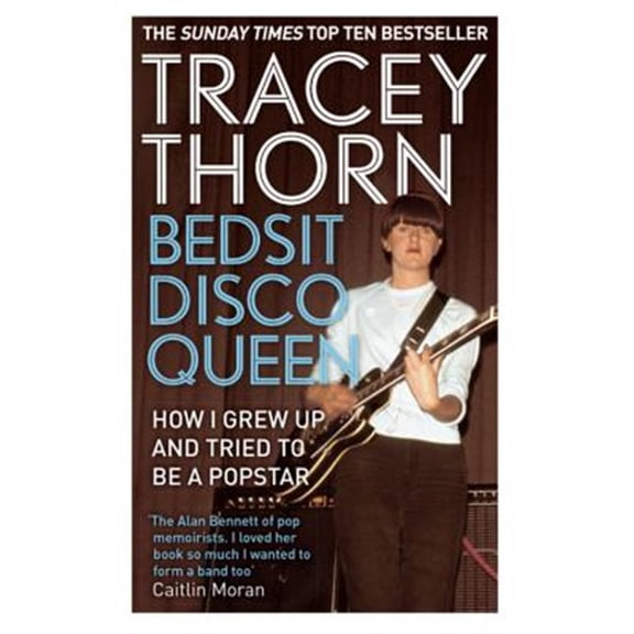 Pre-Owned Bedsit Disco Queen: How I Grew Up and Tried to Be a Pop Star (Paperback) 1844088685 9781844088683