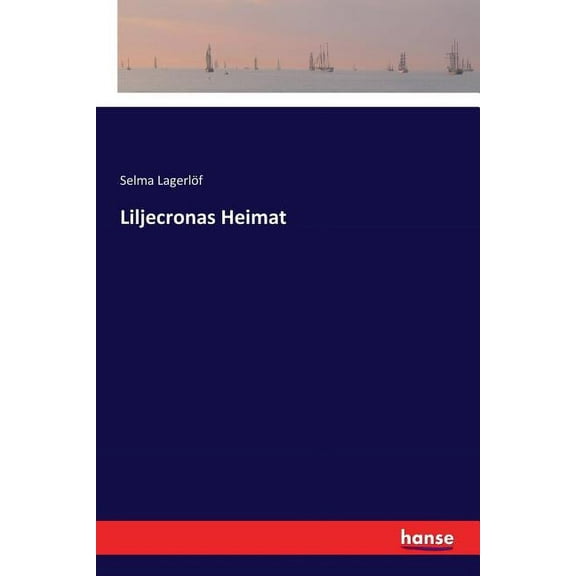 Liljecronas Heimat, (Paperback)