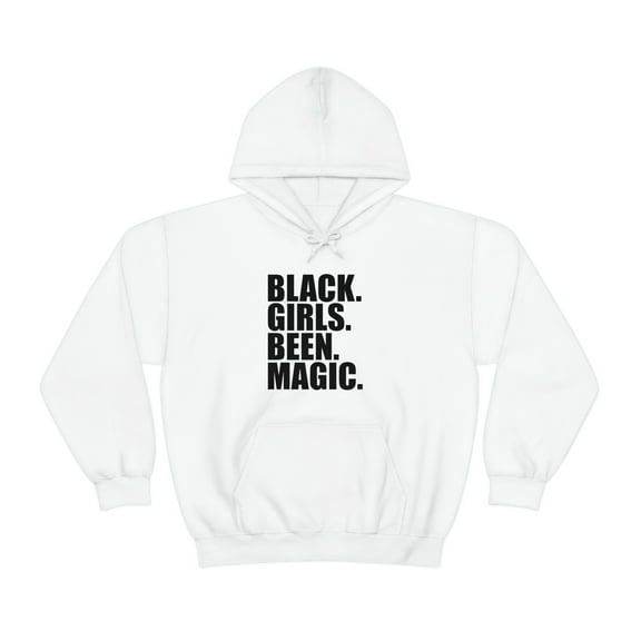 Black Girls Been Magic Unisex Hoodie, S-5XL Black Pride Black and Proud