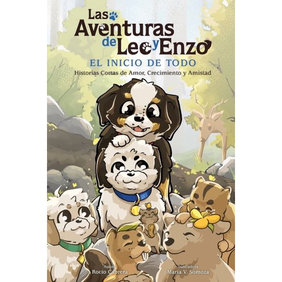 Las Aventuras de Leo y Enzo: El Inicio de Todo, (Paperback)