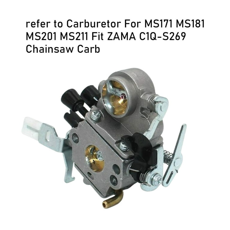 Steele Carburetor Ms181 Ms171 Ms201 Ms211 Carburetor Zama C1Q-S269 Steele Carburetor Ms181 Ms171 Ms201 Ms211 Carburetor Zama C1Q-S269