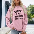 thumbnail image 2 of Arlun Dance Is My Favorite Season Sweatshirts Fashion Womens Loose Fit Long Sleeve Crewneck Pullovers Casual Basic Hoodless Tops for Dance Lover Gift Pink XL, 2 of 4