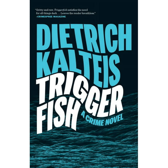 Triggerfish : A Crime Novel (Paperback)