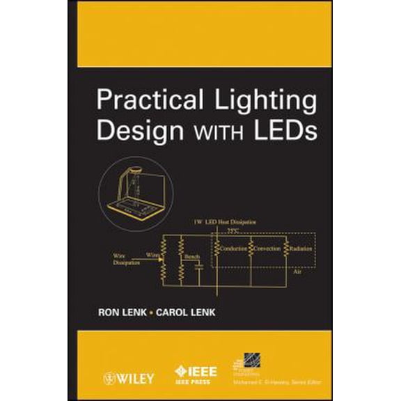 Pre-Owned Practical Lighting Design with LEDs (Hardcover) 0470612797 9780470612798