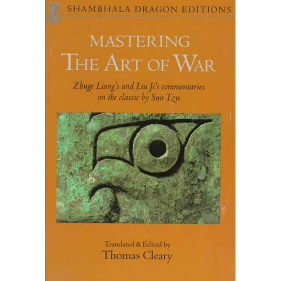 Pre-owned Mastering the Art of War, Paperback by Zhuge, Liang (EDT); Ji, Liu; Liang, Zhuge; Liu, Ji (EDT); Cleary, Thomas (EDT), ISBN 0877735131, ISBN-13 9780877735137