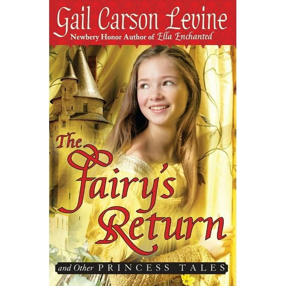 The Fairy's Return and Other Princess Tales, (Paperback)