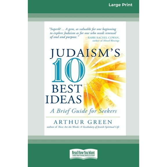 Judaism's Ten Best Ideas: A Brief Guide for Seekers [Standard Large Print 16 Pt Edition], (Paperback)