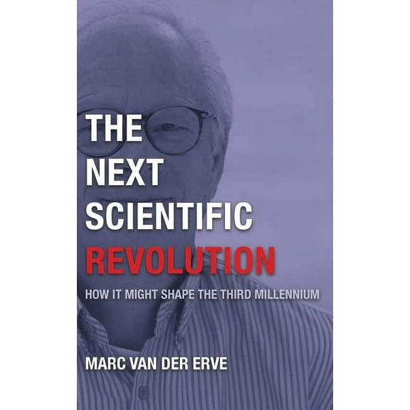 The Next Scientific Revolution (Paperback)