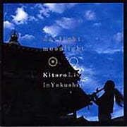 Angle View: Daylight, Moonlight: Kitaro Live In Yakushiji