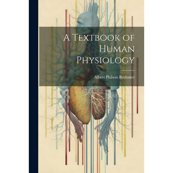 A Textbook of Human Physiology (Paperback)