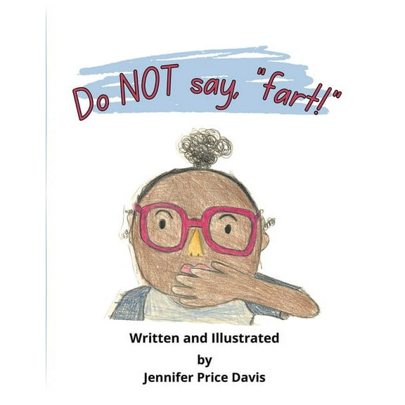 Do not say, "fart!" (Paperback)