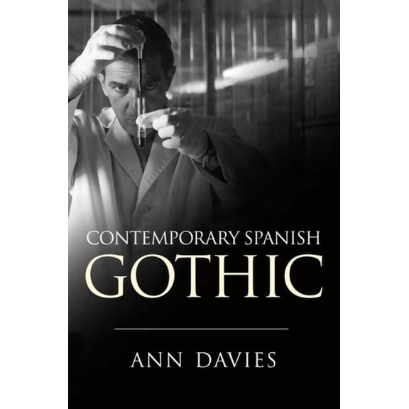 Contemporary Spanish Gothic, (Hardcover)
