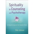 thumbnail image 1 of Spiritualité en Counseling et Psychothérapie: une Approche Intégrative Qui Renforce les Clients, 1 of 1