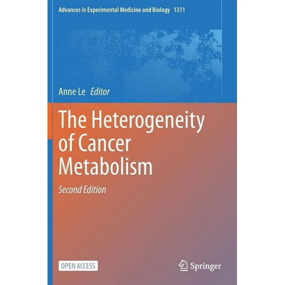 Advances in Experimental Medicine and Bi The Heterogeneity of Cancer Metabolism, Book 1311, (Hardcover)