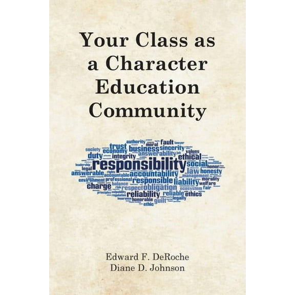 Your Class as a Character Education Community, (Paperback)