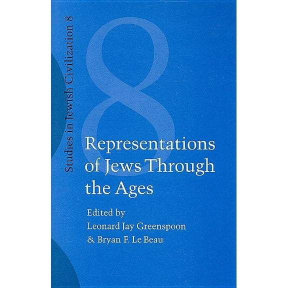 Studies in Jewish Civilization Representations of Jews Through the Ages., Book 08, (Hardcover)