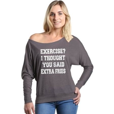 Shop4Ever Women's Exercise I Thought You Said Extra Fries Funny Off Shoulder Long Sleeve (Top 10 Best Shoulder Exercises)