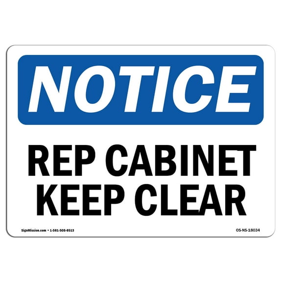 OSHA Notice Sign - Rep Cabinet Keep Clear | Plastic Sign | Protect Your Business, Construction Site, Warehouse & Shop Area | Made in the USA