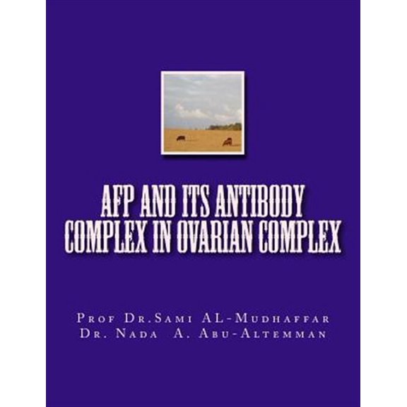 Pre-Owned AFP and its Antibody Complex in Ovarian Complex (Paperback)